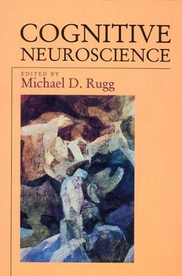 Cognitive Neuroscience- Co-Pub by Michael D. Rugg