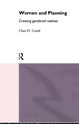 Women and Planning by Clara H. Greed