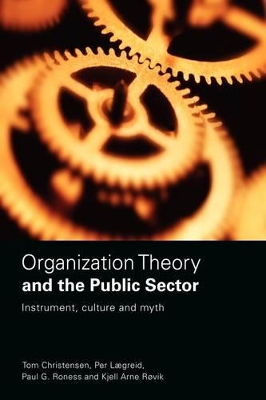 Organization Theory and the Public Sector book