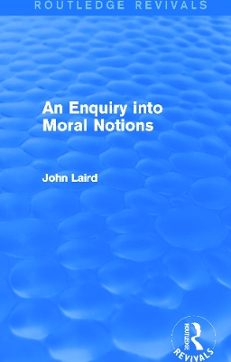Enquiry into Moral Notions book