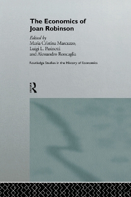 The Economics of Joan Robinson by Maria Cristina Marcuzzo