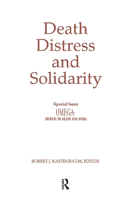 Death, Distress, and Solidarity by Robert Kastenbaum