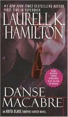 Danse Macabre by Laurell K. Hamilton