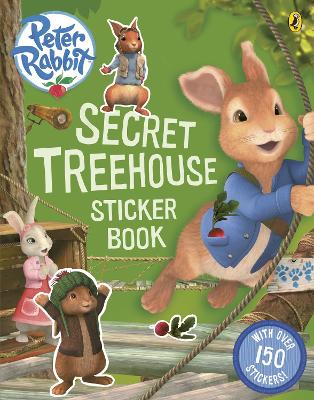 Peter Rabbit Animation: Secret Treehouse Sticker Activity Book book