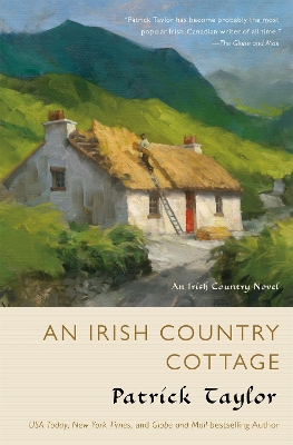 An Irish Country Cottage: An Irish Country Novel by Patrick Taylor