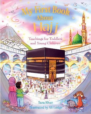 My First Book About Hajj book