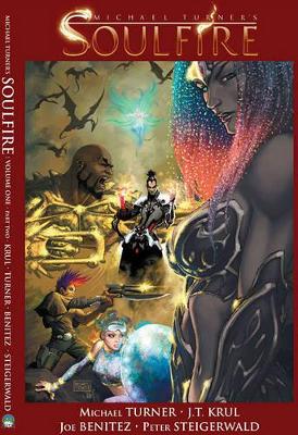 Soulfire Volume 1 Part 2 by J. T. Krul