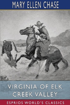 Virginia of Elk Creek Valley (Esprios Classics) book