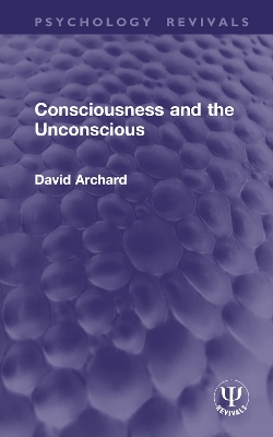 Consciousness and the Unconscious book