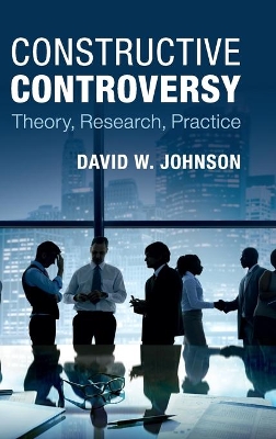 Constructive Controversy by David W. Johnson