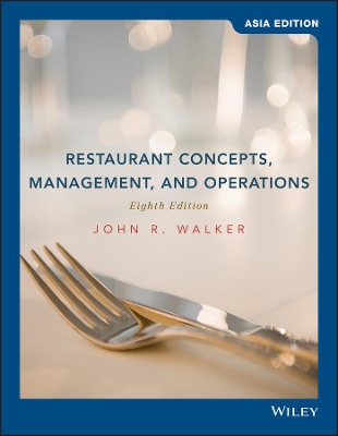 Restaurant Concepts, Management and Operations by John R. Walker