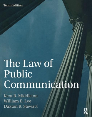 The Law of Public Communication by William E. Lee