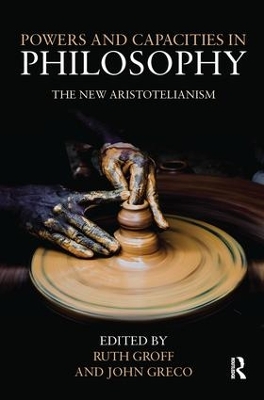 Powers and Capacities in Philosophy book
