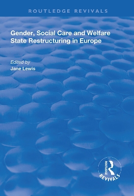 Gender, Social Care and Welfare State Restructuring in Europe book