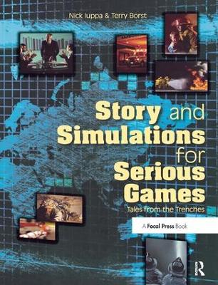 Story and Simulations for Serious Games book