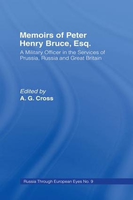 Memoirs of Peter Henry Bruce, Esq., a Military Officer in the Services of Prussia, Russia & Great Britain, Containing an Account of His Travels in Germany, Russia, Tartary, Turkey, the West Indies Etc book