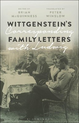 Wittgenstein's Family Letters: Corresponding with Ludwig by Brian McGuinness