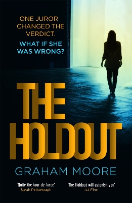The Holdout: One jury member changed the verdict. What if she was wrong? book