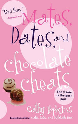 Mates, Dates, and Chocolate Cheats by Cathy Hopkins