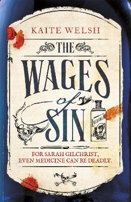 The Wages of Sin by Kaite Welsh
