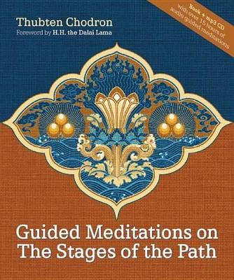 Guided Meditations On The Stages Of The Path book