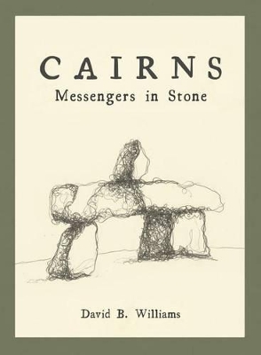 Cairns: Messengers in Stone book