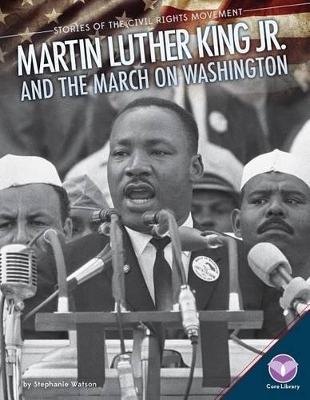 Martin Luther King Jr. and the March on Washington book