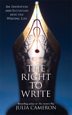 The Right to Write by Julia Cameron