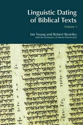 Linguistic Dating of Biblical Texts by Ian Young