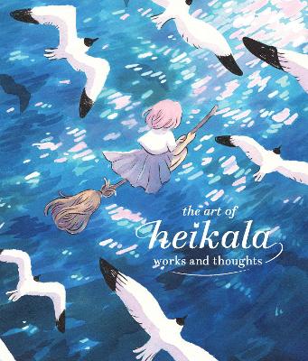 The Art of Heikala: Works and thoughts by Heikala