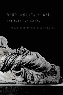 Wind–Mountain–Oak: The Poems of Sappho book
