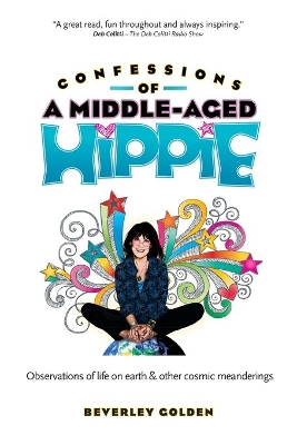 Confessions of a Middle-Aged Hippie book