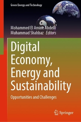 Digital Economy, Energy and Sustainability: Opportunities and Challenges book