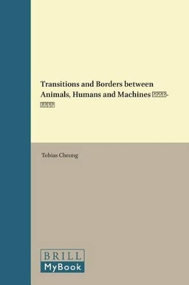 Transitions and Borders between Animals, Humans and Machines 1600-1800 book