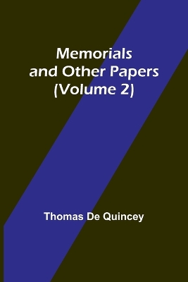 Memorials and Other Papers (Volume 2) book