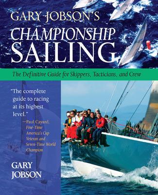 Gary Jobson's Championship Sailing book