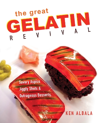 The Great Gelatin Revival: Savory Aspics, Jiggly Shots, and Outrageous Desserts book
