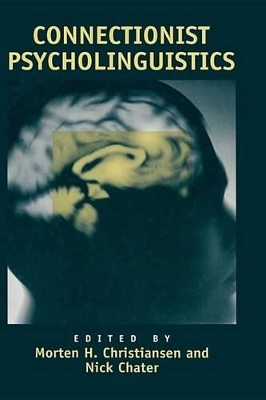 Connectionist Psycholinguistics book