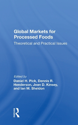 Global Markets For Processed Foods: Theoretical And Practical Issues book