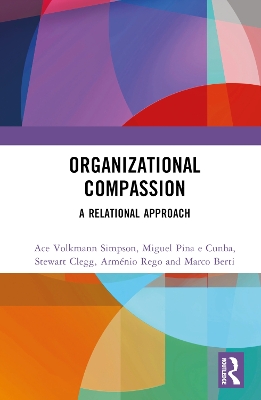 Organizational Compassion: A Relational Approach book