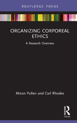 Organizing Corporeal Ethics: A Research Overview book