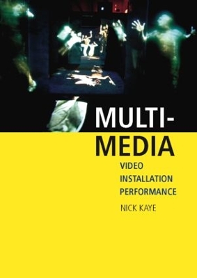 Multi-media by Nick Kaye