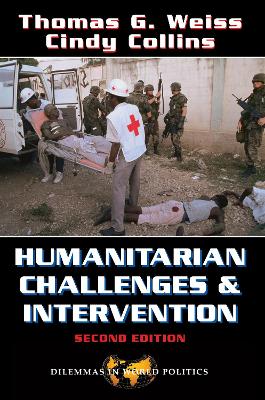 Humanitarian Challenges And Intervention: Second Edition book
