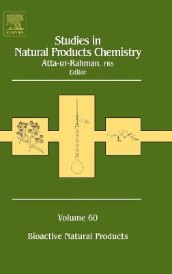 Studies in Natural Products Chemistry: Volume 60 by Atta-ur- Rahman