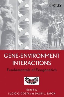 Gene-Environment Interactions: Fundamentals of Ecogenetics book