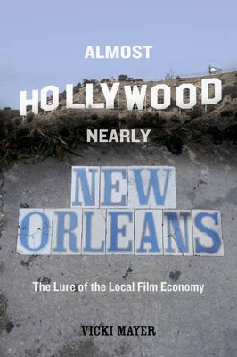 Almost Hollywood, Nearly New Orleans book