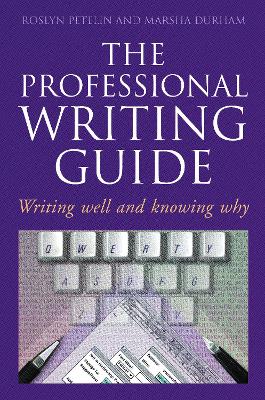 Professional Writing Guide by Roslyn Petelin