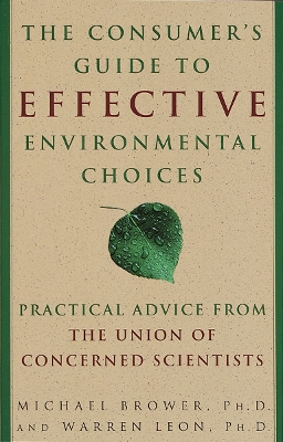 Consumer's Guide To Effective Environmental Choices book