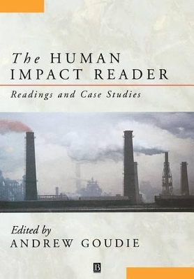 The Human Impact Reader: Readings and Case Studies book