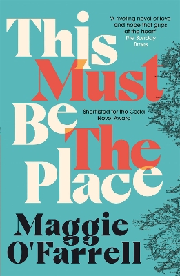 This Must Be the Place: Costa Award Shortlisted 2016 book